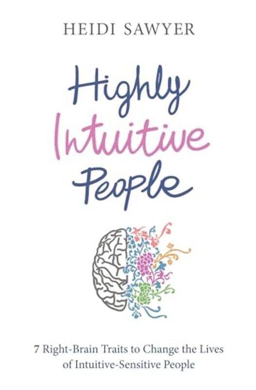 

Highly Intuitive People by Heidi Sawyer-Paperback