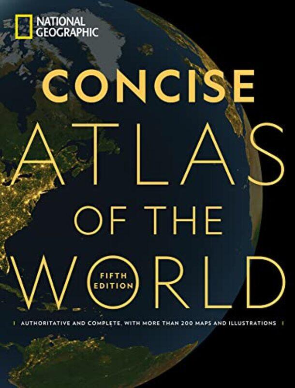 

National Geographic Concise Atlas of the World 5th Edition by Lisa M Najavits-Paperback