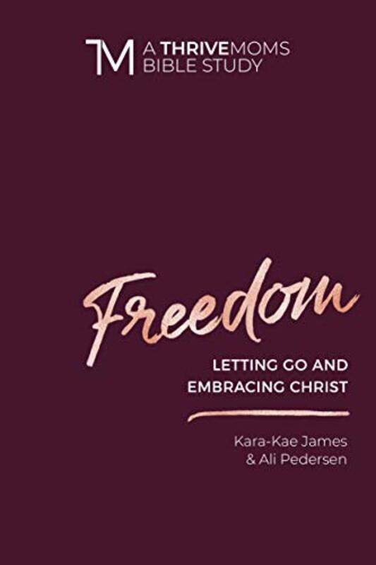 

Freedom by Kara-Kae James-Paperback