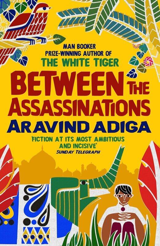 

Between the Assassinations, Paperback Book, By: Aravind Adiga