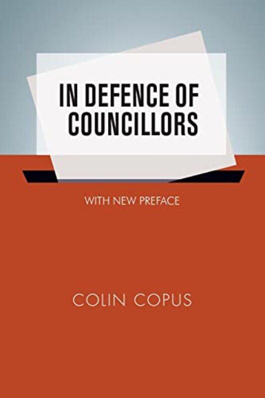 

In Defence of Councillors by Martin RudowDave Gaddis-Paperback