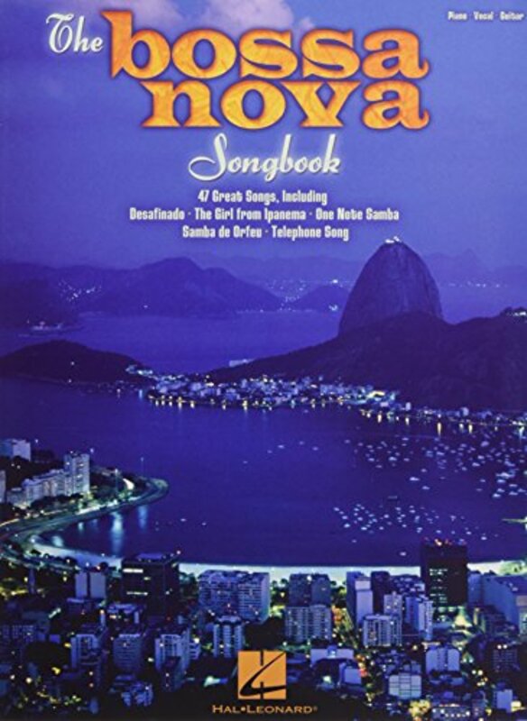 The Bossa Nova Songbook By Hal Leonard Publishing Corporation Paperback