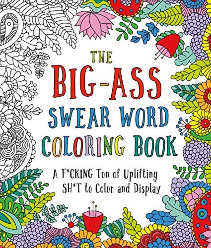 

Big Ass Swear Word Coloring Bk By Peterson Caitlin - Paperback