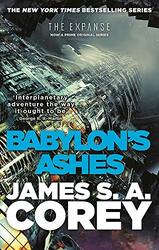 Babylon's Ashes: Book 6 of the Expanse (now a Prime Original series),Paperback,By:Corey, James S. A.