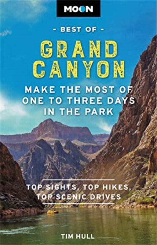 

Moon Best of Grand Canyon by Tim Hull-Paperback