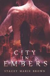 City in Embers.paperback,By :Brown, Stacey Marie