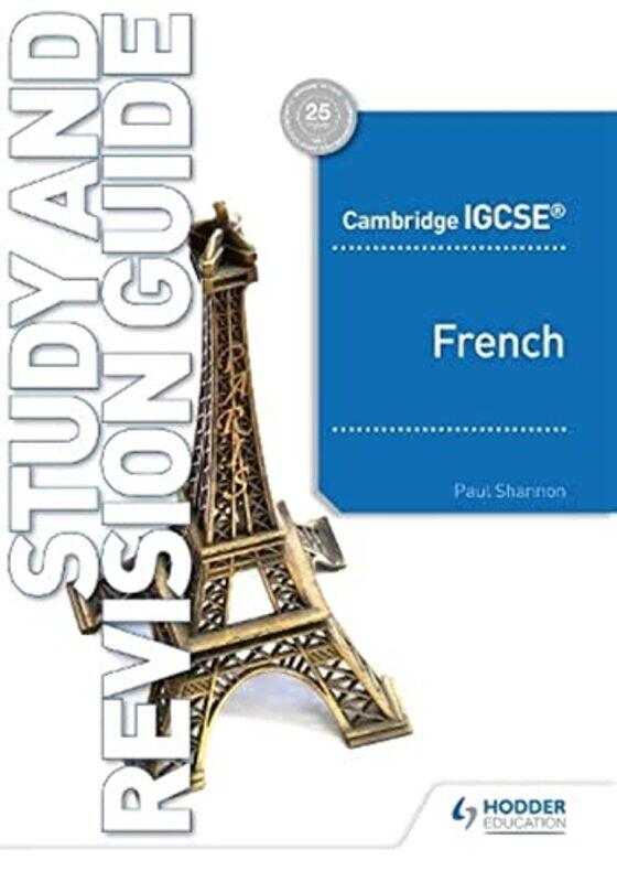 

Cambridge IGCSE (TM) French Study and Revision Guide,Paperback by Shannon, Paul