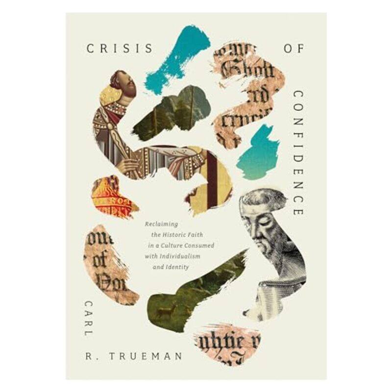 

Crisis Of Confidence By Trueman Carl R - Hardcover