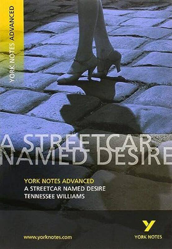 

Streetcar Named Desire York Notes Advanced By Williams, T. Paperback