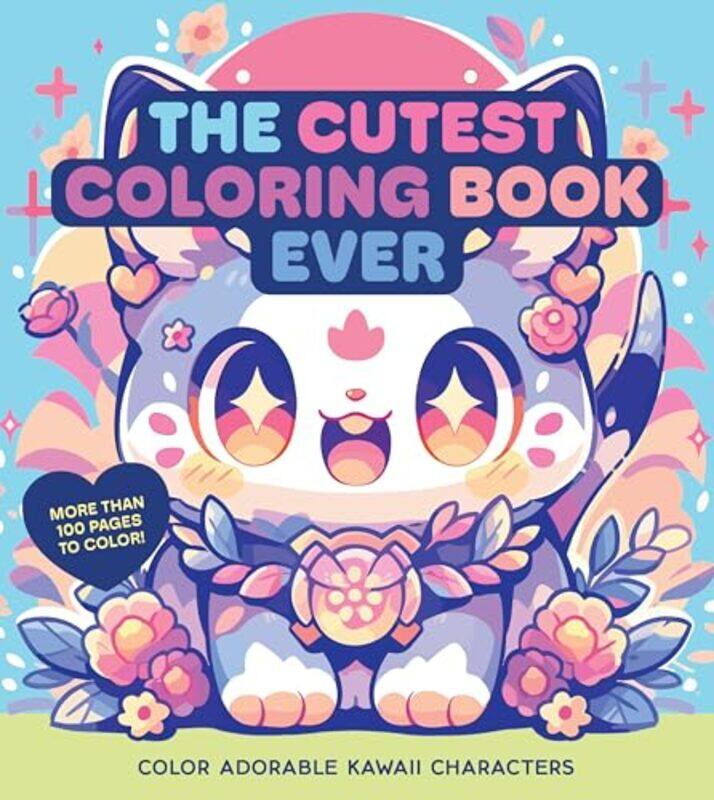 

The Cutest Coloring Book Ever by Editors of Chartwell Books -Paperback