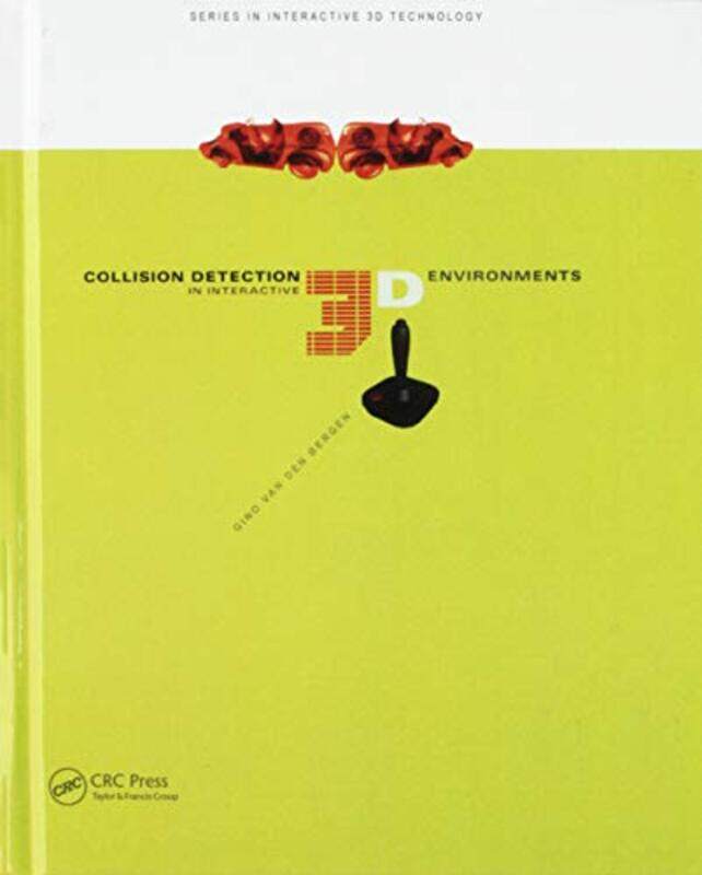 

Collision Detection in Interactive 3D Environments by Thomas LimoncelliChristina HoganStrata Chalup-Hardcover