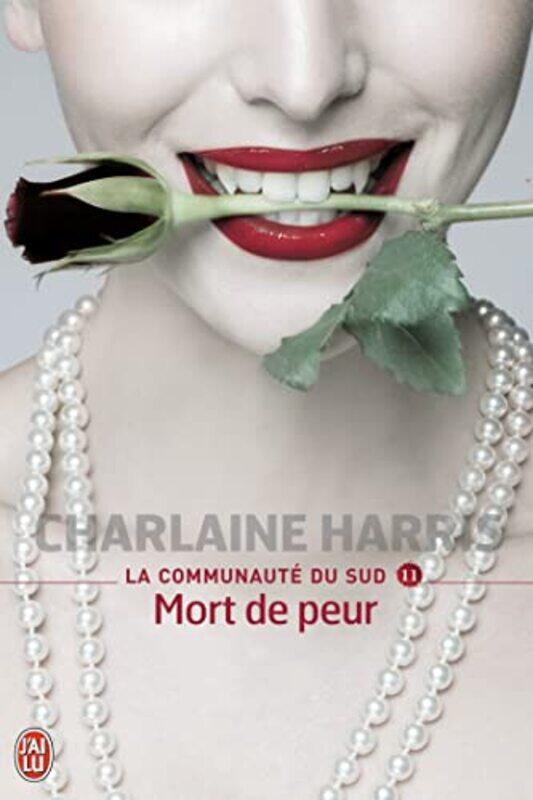 La communaut du Sud, tome 11 : Mort de peur,Paperback by Charlaine Harris