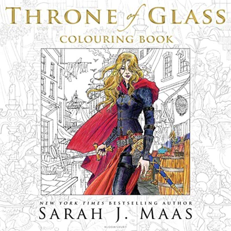 

The Throne of Glass Colouring Book by Sarah J MaasYvonne GilbertJohn HoweCraig Phillips-Paperback