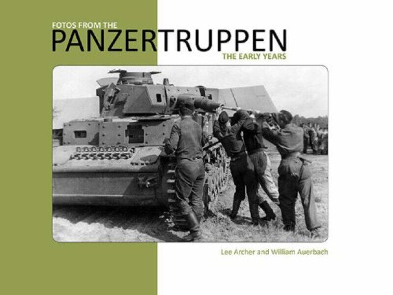 

Fotos from the Panzertruppen by Lee ArcherWilliam Auerbach-Paperback