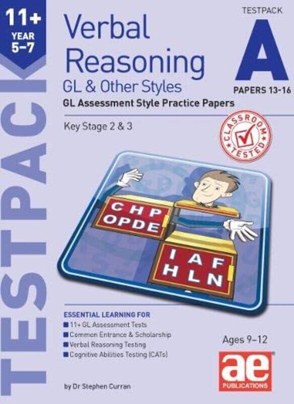 

11+ Verbal Reasoning Year 5-7 GL & Other Styles Testpack A Papers 13-16: GL Assessment Style Practic,Paperback by Group, Eleven Plus Exam - McMahon, A