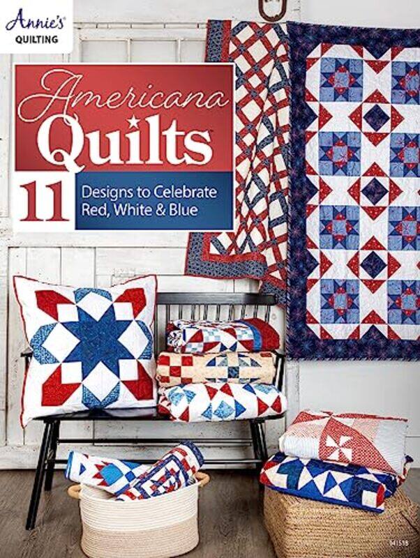 

Americana Quilts by Patricia BageJill CarterRuth ChamberlinKay DennisClare Clensy Nee HanhamJane RainbowPat TrottLesley Wilkins-Paperback