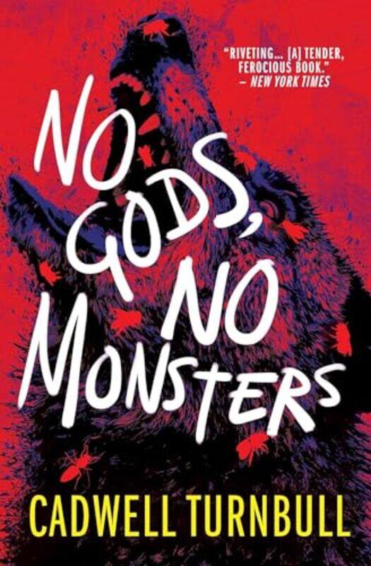

No Gods No Monsters by Cadwell Turnbull-Paperback