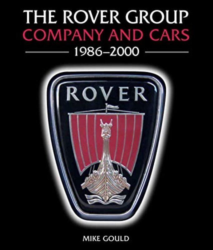 

The Rover Group by Rod Heikell-Hardcover
