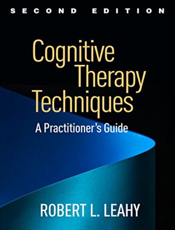 

Cognitive Therapy Techniques Second Edition by Geoffrey University of East London UK Webb-Paperback