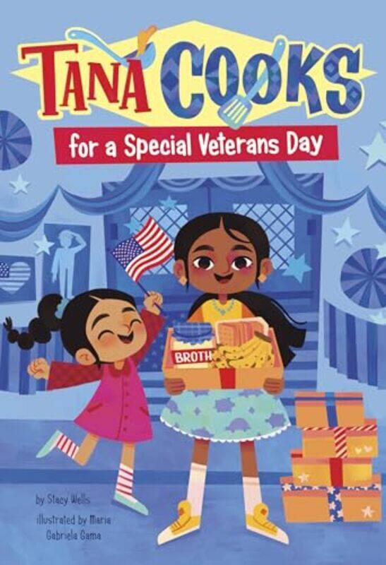 

Tana Cooks For A Special Veterans Day By Wells Stacy - Paperback
