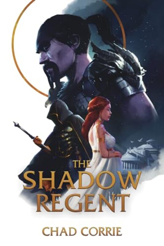 

The Shadow Regent by Chad Corrie-Paperback