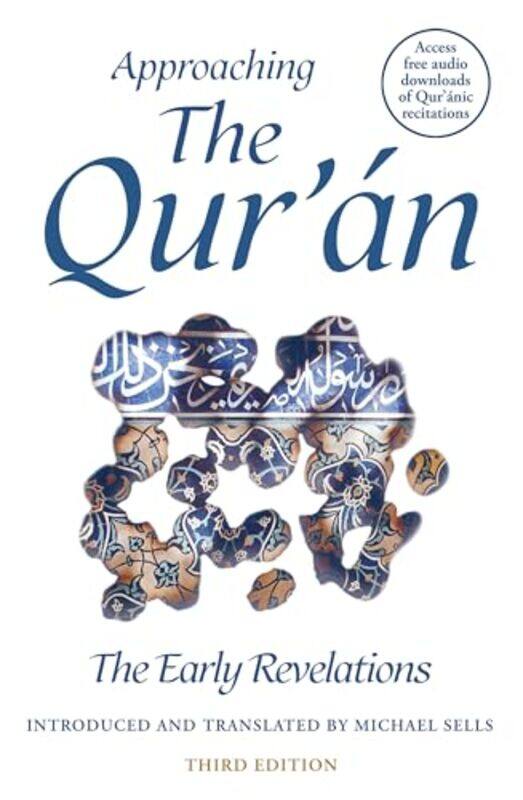 

Approaching the Quran by Megh R GoyalHafiz Ansar Rasul SuleriaAdemola Olabode AyelesoT Jesse JoelSujogya Kumar Panda-Paperback