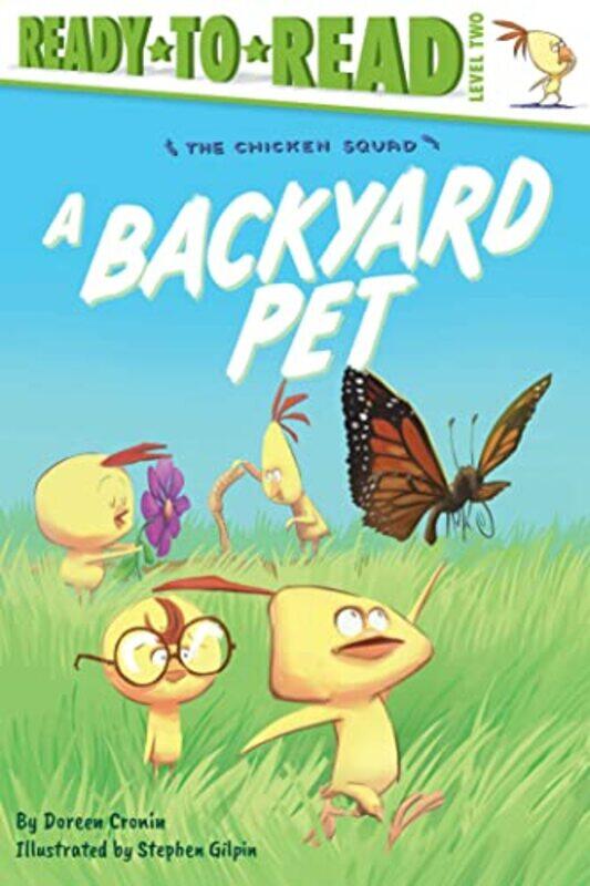 

Backyard Pet by Doreen Cronin - Hardcover