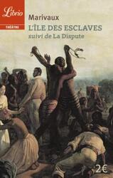 L'Ile des esclaves : Suivi de La Dispute.paperback,By :Pierre de Marivaux