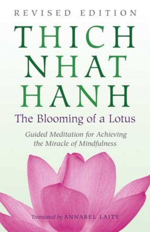 

Blooming Of A Lotus By Hanh Thich Nhat - Paperback