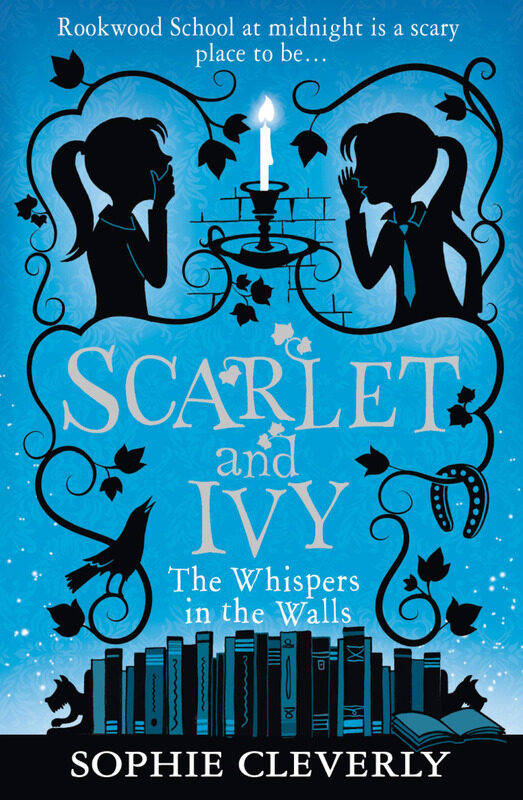 

The Whispers in the Walls (Scarlet and Ivy, Book 2), Paperback Book, By: Sophie Cleverly