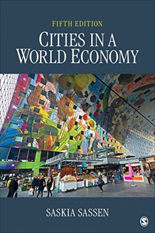 

Cities In A World Economy by Saskia Sassen-Paperback