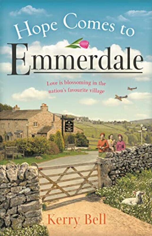 

Hope Comes to Emmerdale by Kerry Bell-Paperback