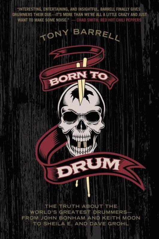

Born to Drum by Tony Barrell-Paperback
