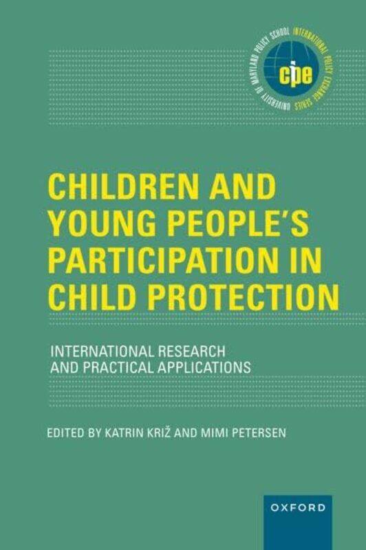 

Children and Young Peoples Participation in Child Protection by Sabine WilhelmKatharine A PhillipsGail Steketee-Hardcover