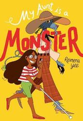 My Aunt Is A Monster: (A Graphic Novel),Paperback,ByYee, Reimena