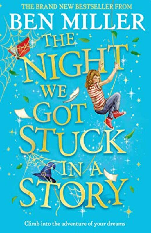 

The Night We Got Stuck in a Story by Ben Miller-Paperback