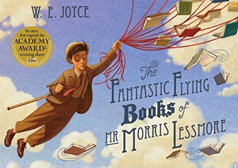 

Fantastic Flying Books Of Mr Morris Lessmore by Joyce, W. E. - Paperback