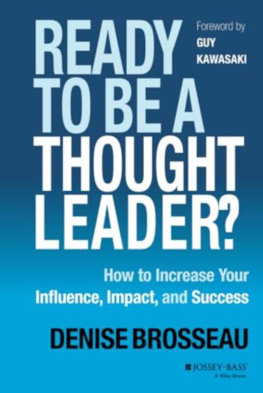 

Ready to Be a Thought Leader by Denise Brosseau-Hardcover