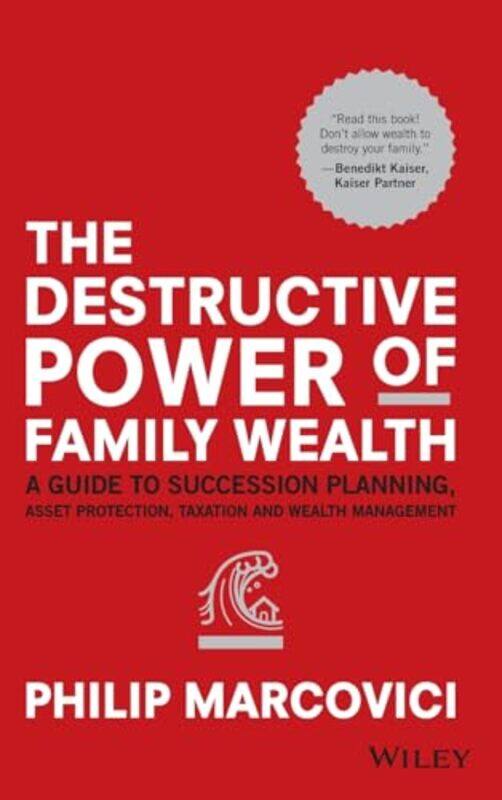 

The Destructive Power of Family Wealth by Allan Harman-Hardcover