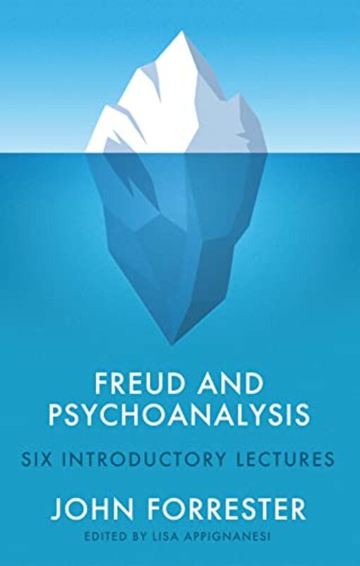 Freud And Psychoanalysis by John ForresterLisa Appignanesi-Paperback