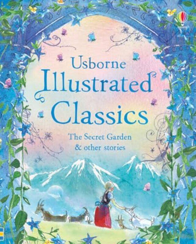 

Illustrated Classics The Secret Garden and other stories by UsborneVarious-Hardcover