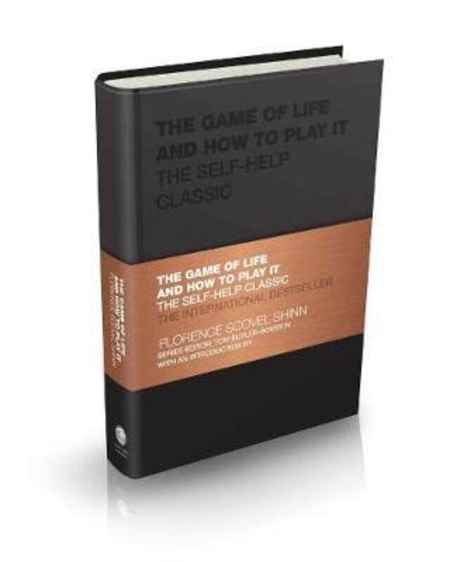 

The Game of Life and How to Play It: The Self-help Classic.Hardcover,By :Shinn, Florence Scovel