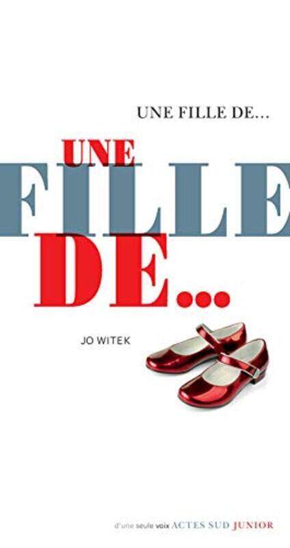 

Une fille de...,Paperback,By:Jo WITEK