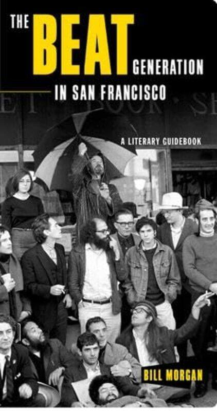 

The Beat Generation in San Francisco by Bill MorganLawrence Ferlinghetti-Paperback