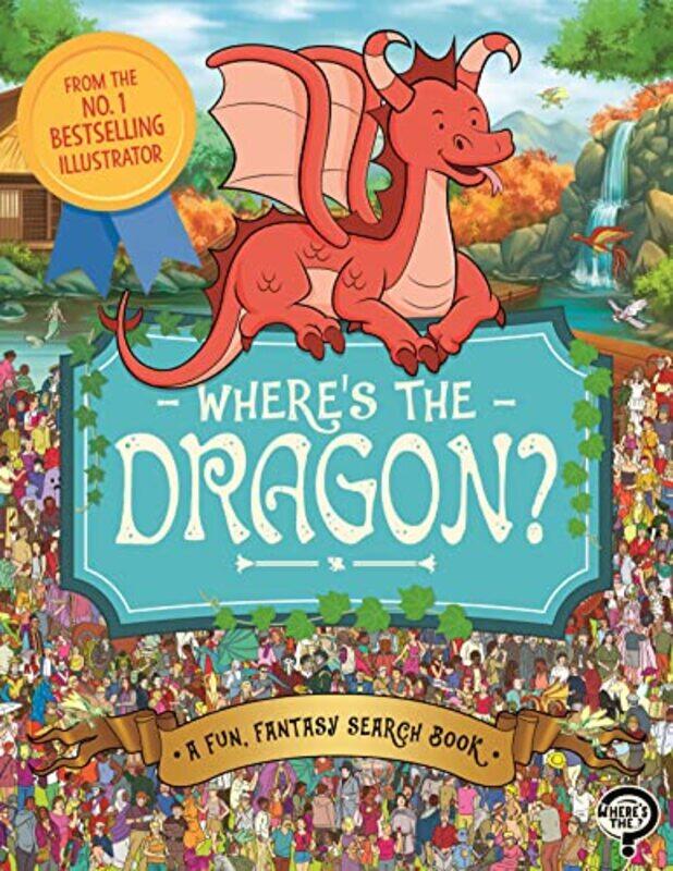 

Wheres the Dragon by Paul MoranImogen Currell-Williams-Paperback