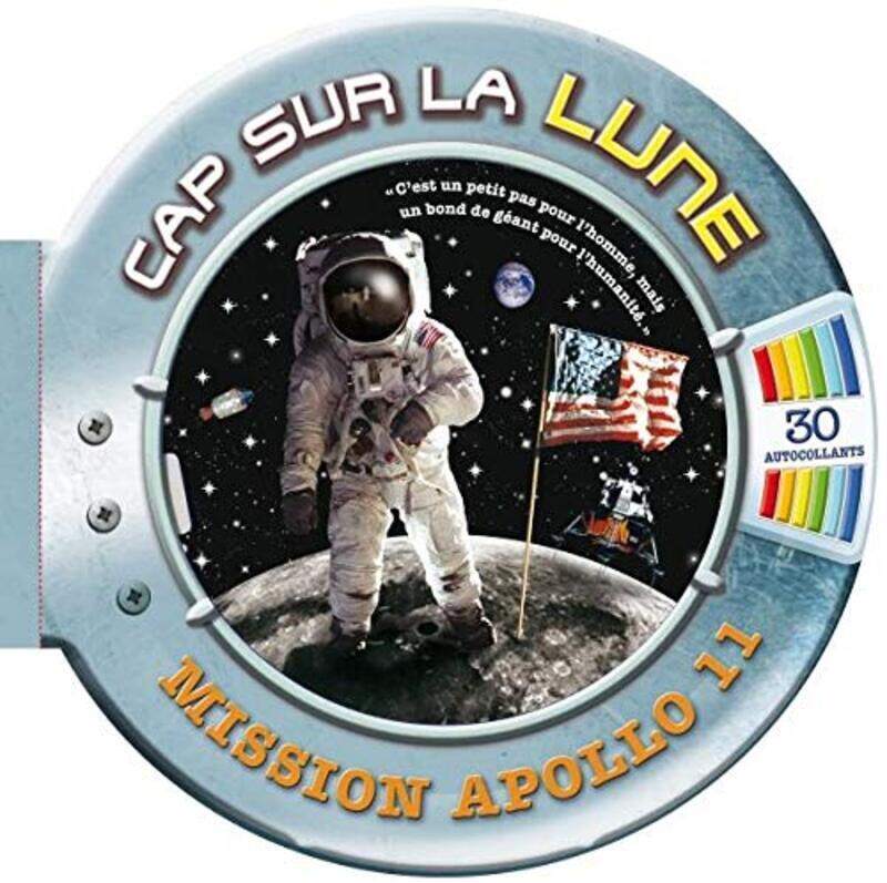 

Cap sur la Lune : Mission Apollo 11,Paperback,By:Various