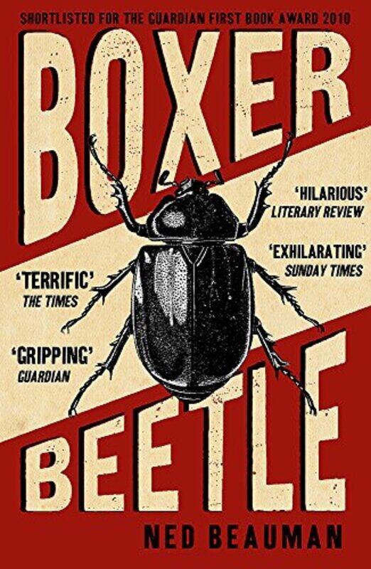 

Boxer, Beetle, Paperback Book, By: Ned Beauman