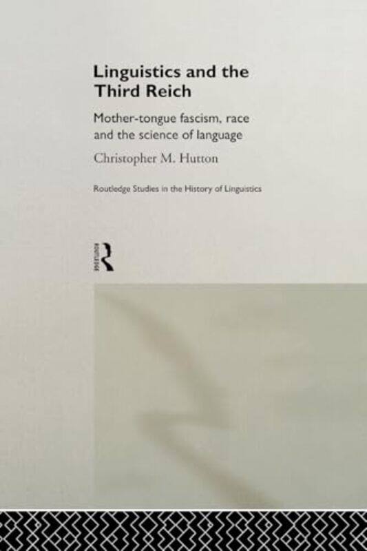 

Linguistics and the Third Reich by Mary Dewhurst Lewis-Paperback