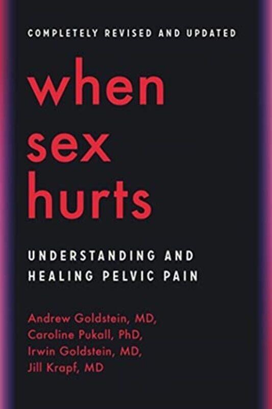 

When Sex Hurts Rev Ed By Goldstein Andrew - Paperback