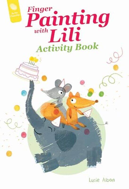 

Finger Painting with Lili Activity Book by Lucie Albon-Paperback